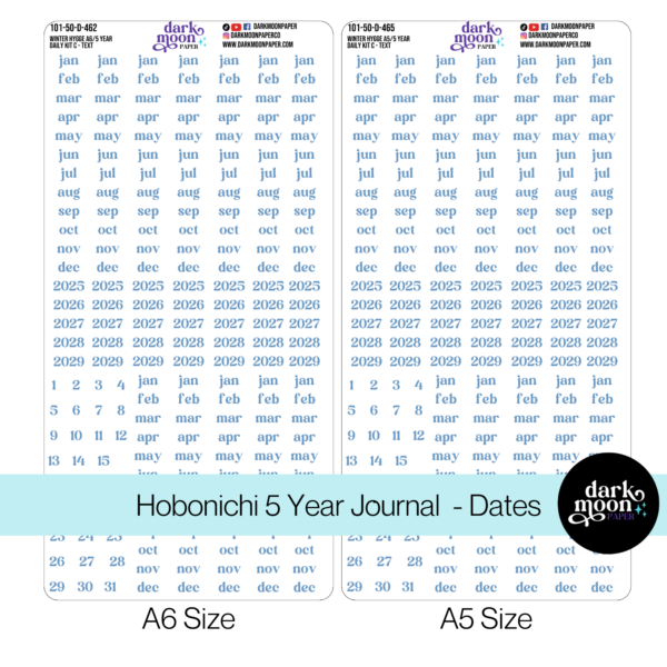 Hobonichi 5 year journal A6 size stickers, months days and years